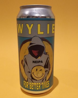 Wylie For Better Times - La Buena Cerveza